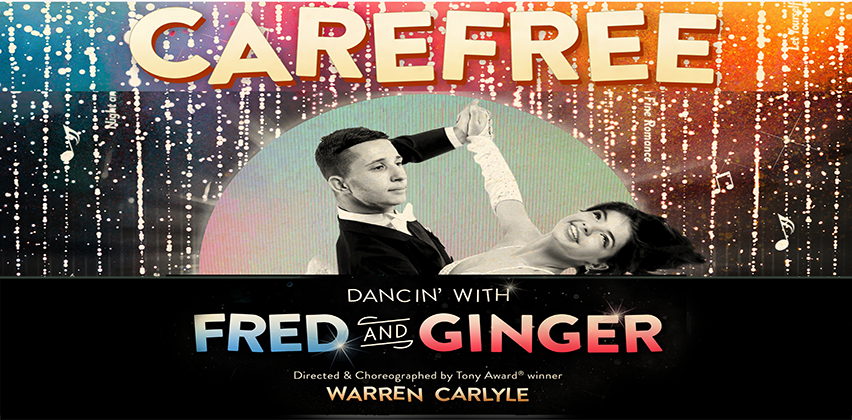 Developing CAREFREE with Director & Choreographer WARREN CARLYLE